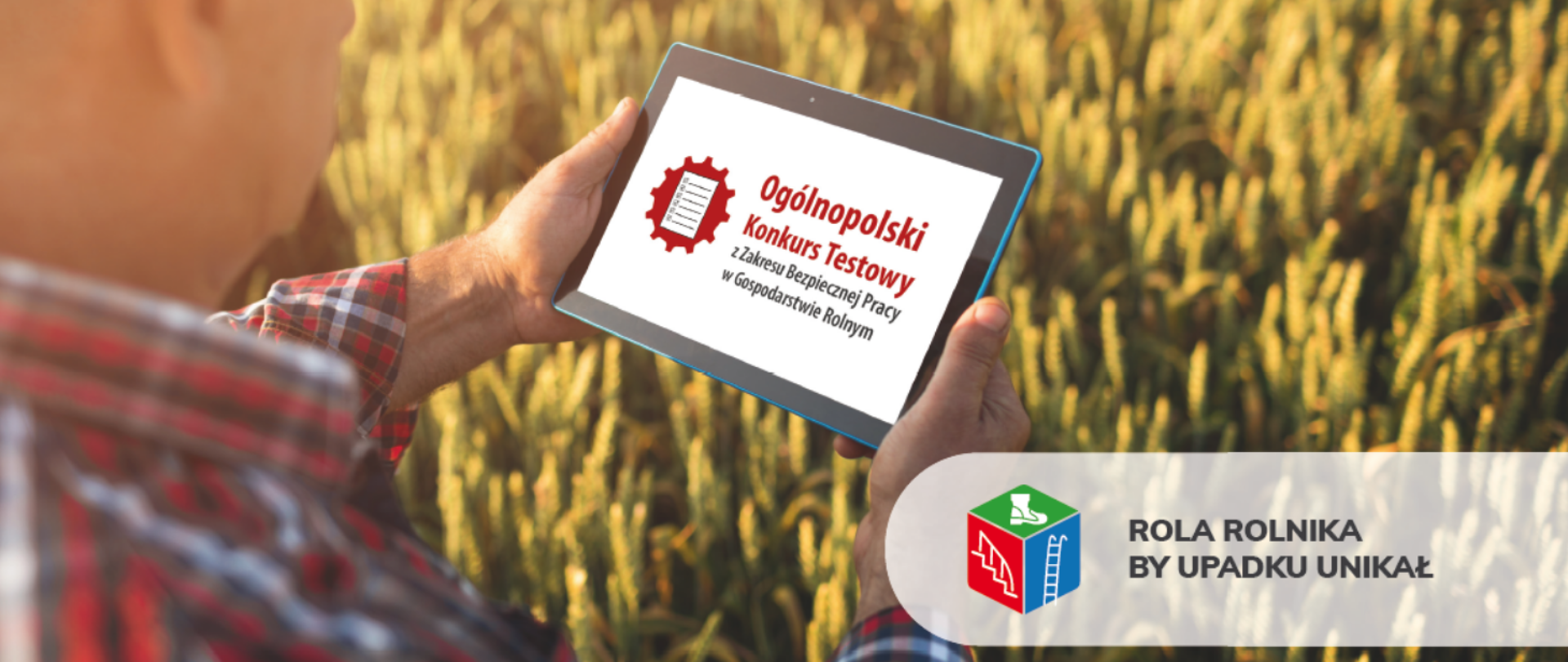 II Ogólnopolski Konkurs Testowy z Zakresu Bezpiecznej Pracy w Gospodarstwie Rolnym – Rola Rolnika, by upadku unikał