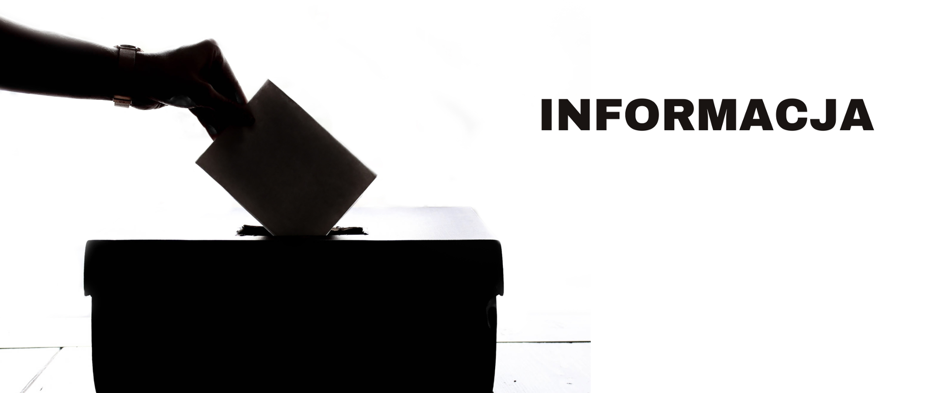 Dłoń wrzucająca kopertę do urny wyborczej, oraz napis "Informacja"