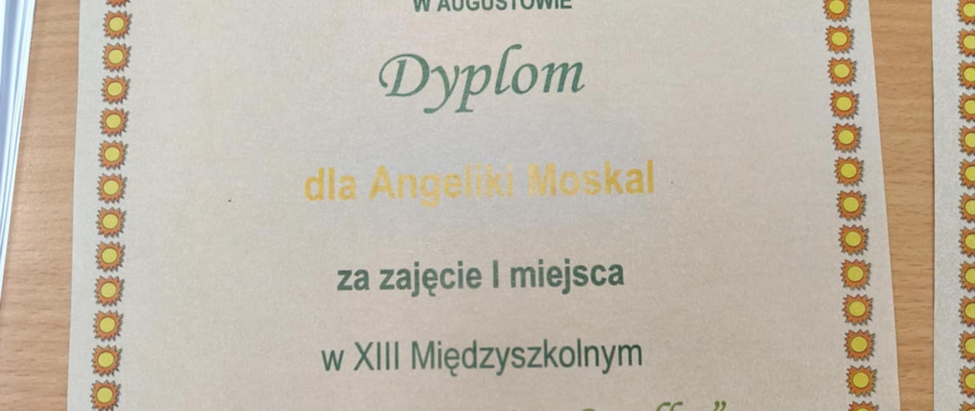 Dyplom dla Angeliki Moskal za zajęcie I miejsca w XIII Międzyszkolnym Konkursie Poetyckim ,,Strofka" w kategorii klas IV-VI.