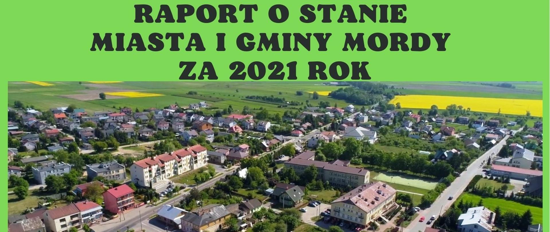 Raport o stanie Miasta i Gminy Mordy 2021 r.