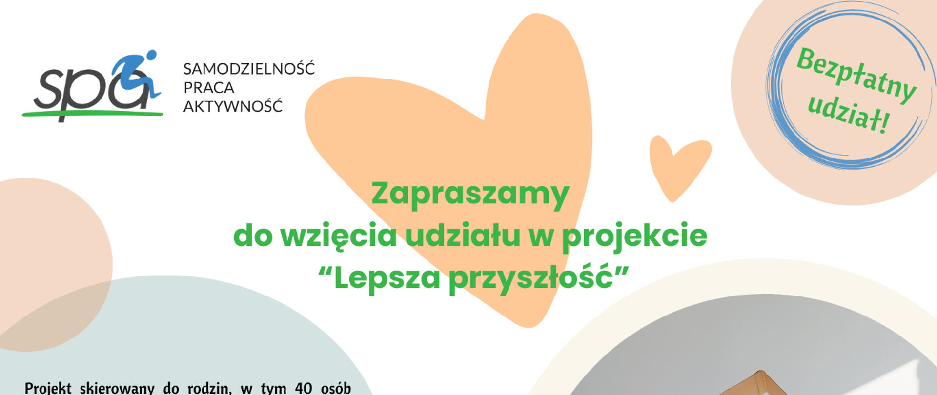 Plakat projektu "Lepsza przyszłość" - zaproszenie do wzięcia udziału, finanse, krótka informacja.
