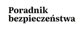 Okładka „Poradnika bezpieczeństwa” – grupa ludzi oraz służb ratowniczych na tle biało-czerwonej flagi z hasłem „Przeczytaj, przećwicz i zachowaj!”.