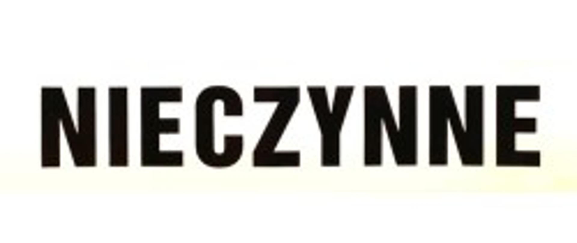Obraz przedstawiający napis Nieczynne