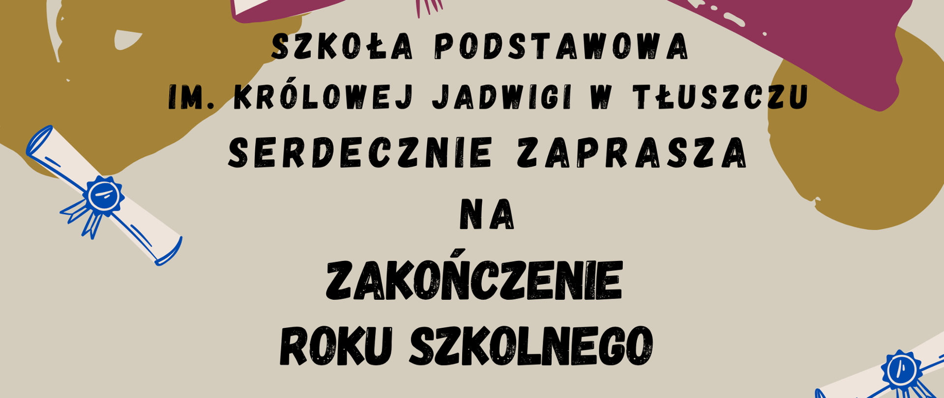 Szkoła Podstawowa im. Królowej Jadwigi w Tłuszczu. Zakończenie roku szkolnego 2024/2025