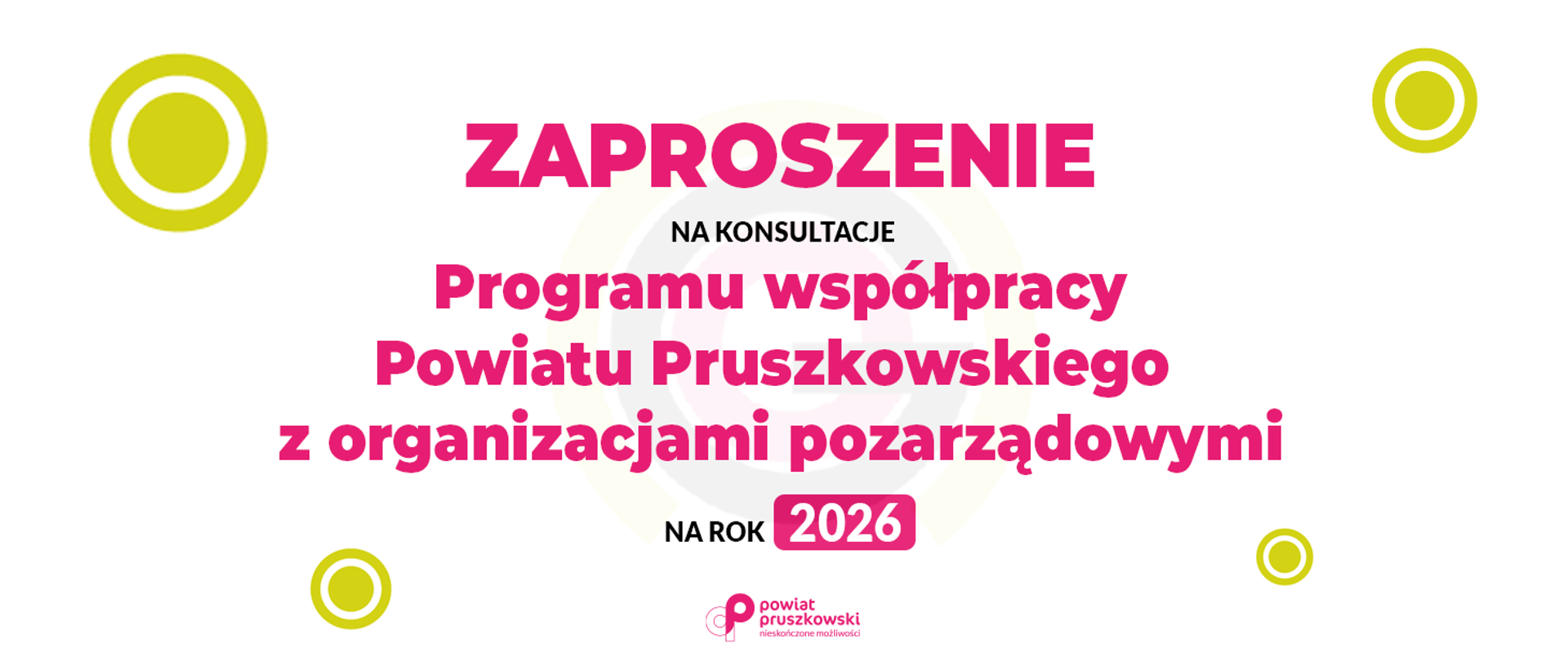 Zaproszenie na konsultacje programu współpracy powiatu pruszkowskiego z organizacjami pozarządowymi na rok 2026