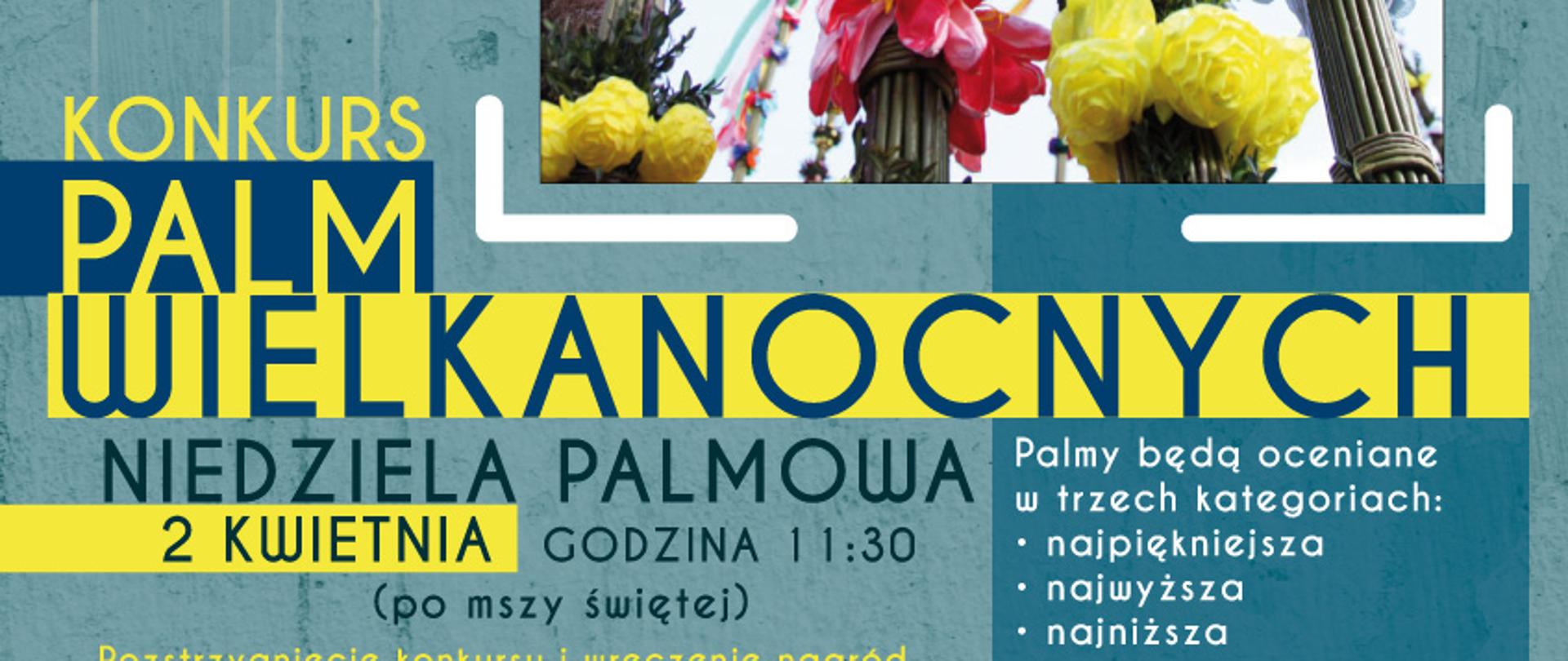 Plakat zapraszający na konkurs Palm wielkanocnych