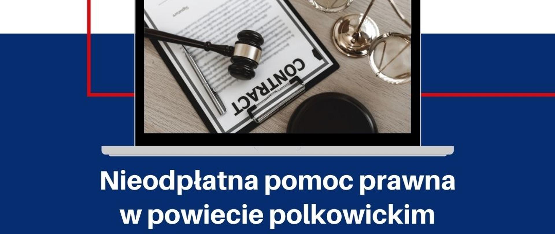 grafika z informacją nieodpłatna pomoc prawna w powiecie polkowickim w 2022 roku