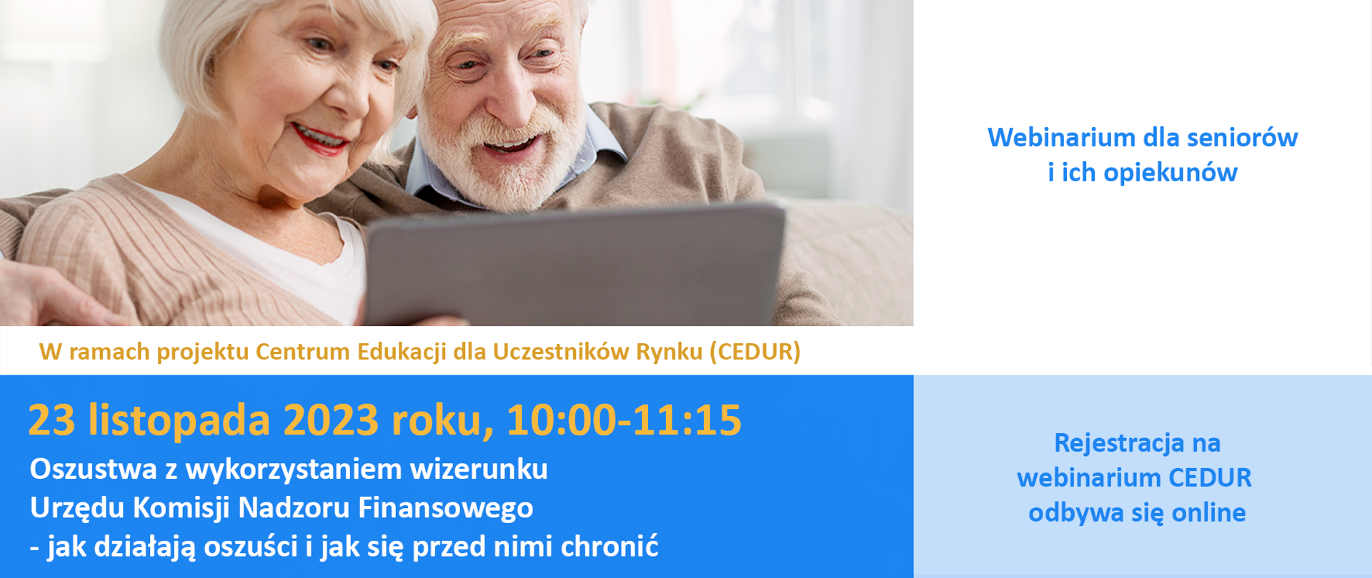 grafika przedstawia w lewym górnym rogu kobietę i mężczyznę w wieku około 65 do 70 lat kierujących swój wzrok na tablet. poniżej informacje dotyczące daty i tematyki webinarium.