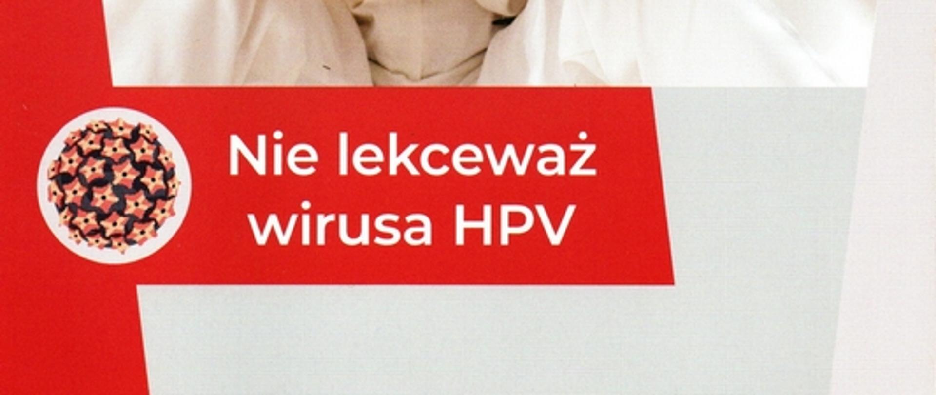 Ulotka ze zdjęciem kobiety i napisem: Ciche zagrożenie, poważne konsekwencje. Nie lekceważ wirusa HPV.
