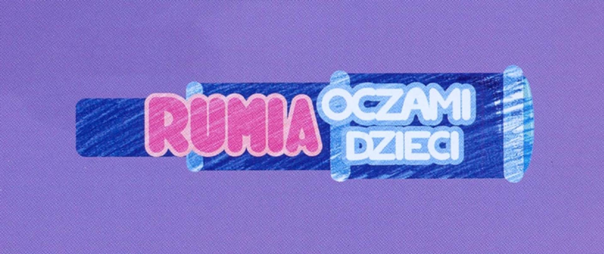 RUMIA OCZAMI DZIECI