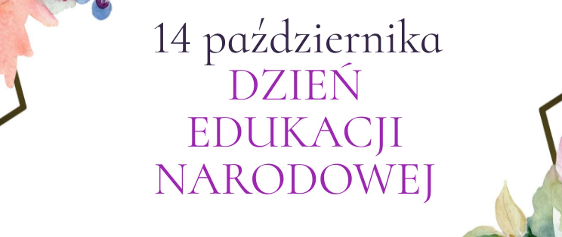 grafika przedstawia na białym tle napis 14 października DZIEŃ EDUKACJI NARODOWEJ