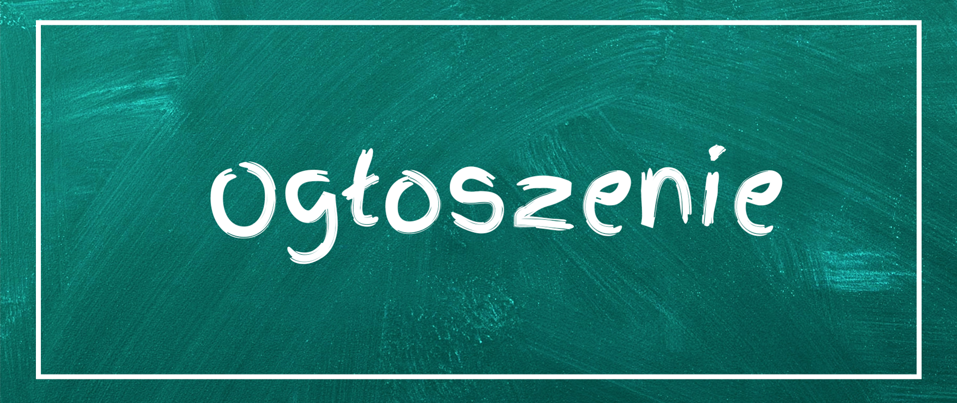 Napis "Ogłoszenie"