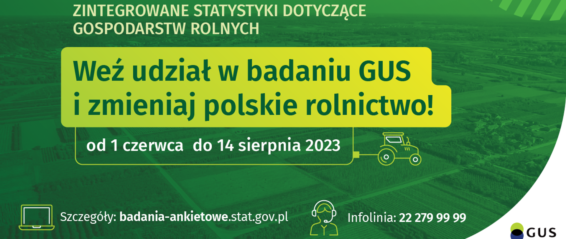Weź udział w badaniu GUS i zmieniaj Polskie Rolnictwo!!!