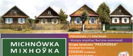 Na zielono - fioletowym tle napisy organizacyjne (zawarte w artykule) oraz zdjęcie drewnianych domów