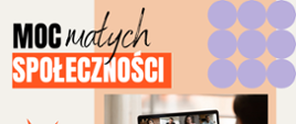 Baner z napisem Moc małych społeczności