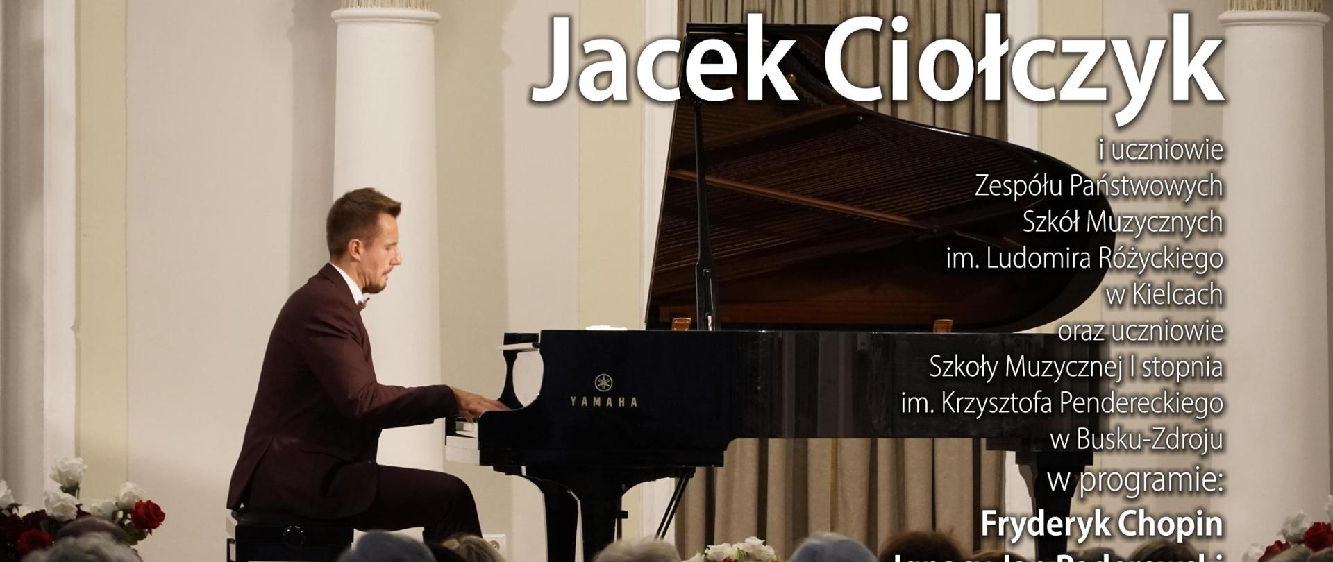 Koncert fortepianowy - Jacek Ciołczyk z uczniami - plakat