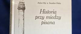 „Historia przy miedzy pisana” z nominacją do Świętokrzyskiej Nagrody Literackiej!