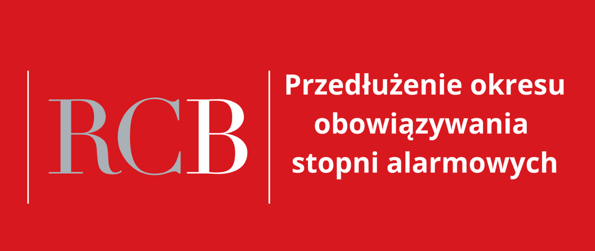 Grafika z napisem: Przedłużenie okresu obowiązywania stopni alarmowych