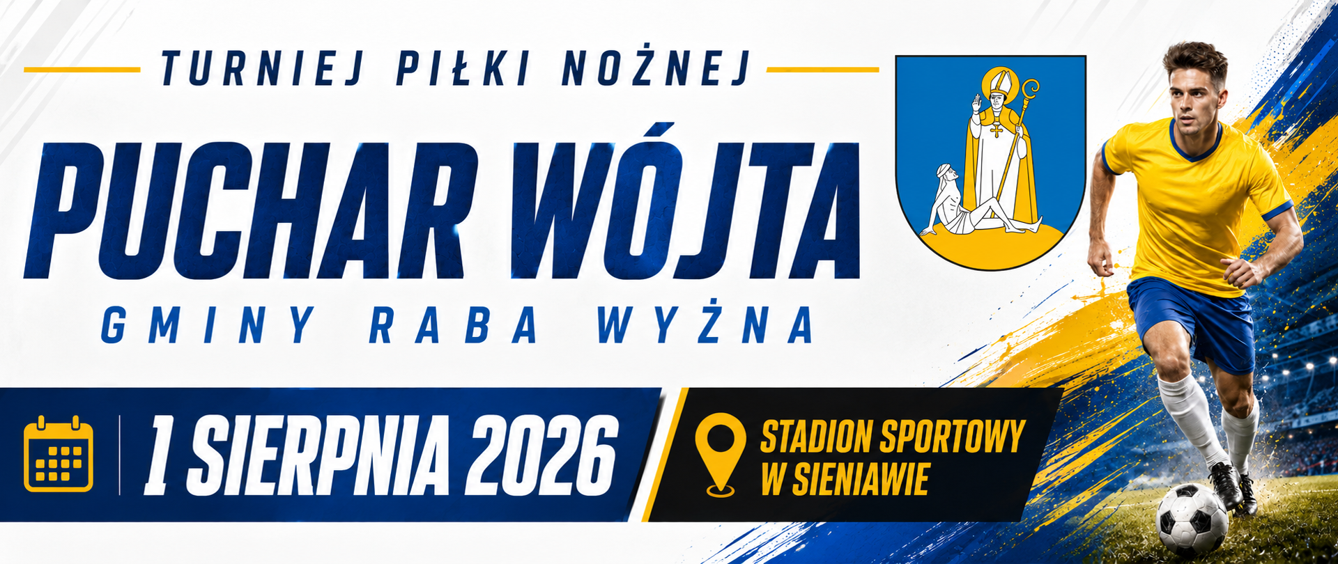 grafika w sportowej stylistyce. Na jasnym tle znajduje się duży granatowy napis, herb oraz postać piłkarza w żółto-niebieskim stroju z piłką. W dolnej części umieszczono dwa szerokie granatowe paski z dodatkowymi informacjami. Tło uzupełniają dynamiczne niebiesko-żółte elementy graficzne nawiązujące do stadionu i piłki nożnej.