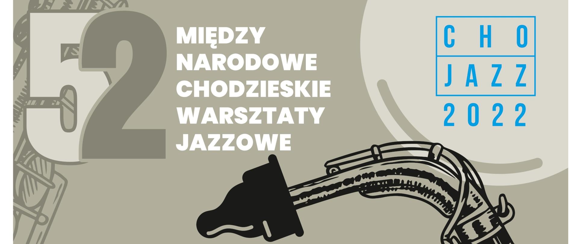 Plakat 52. Chodzieskie Warsztaty Jazzowe