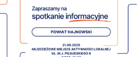 Zaproszenie na spotkanie informacyjne - Powiat Hajnowski, 21.08.2025, godz. 16.30