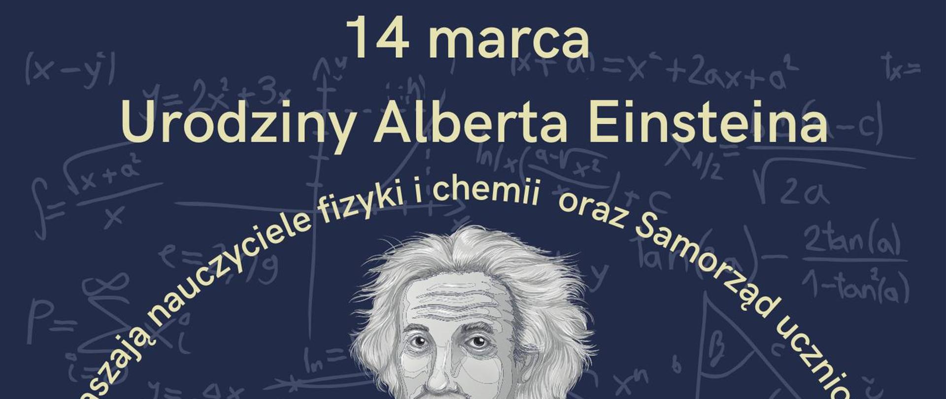 ŚWIĘTUJEMY ROCZNICĘ URODZIN EINSTEINA