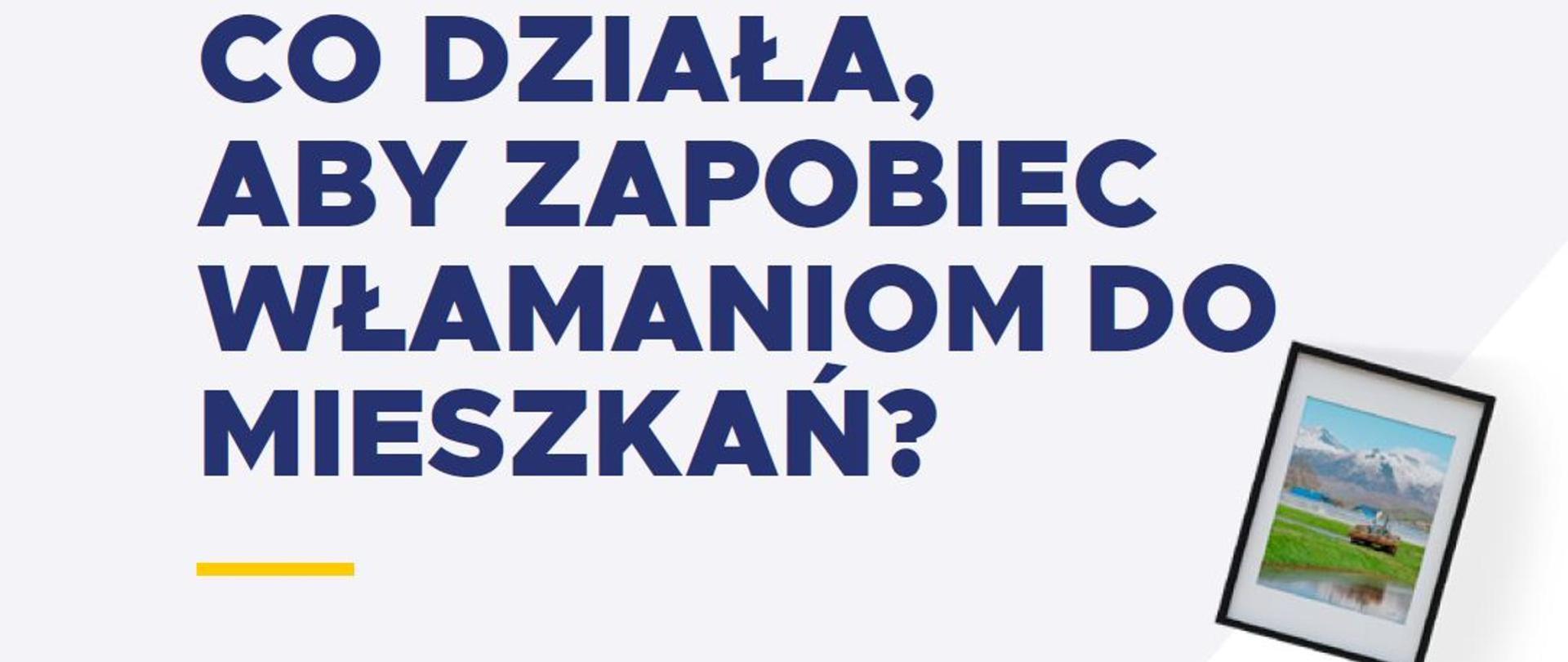 Poradnik dot. zapobiegania włamaniom do mieszkań