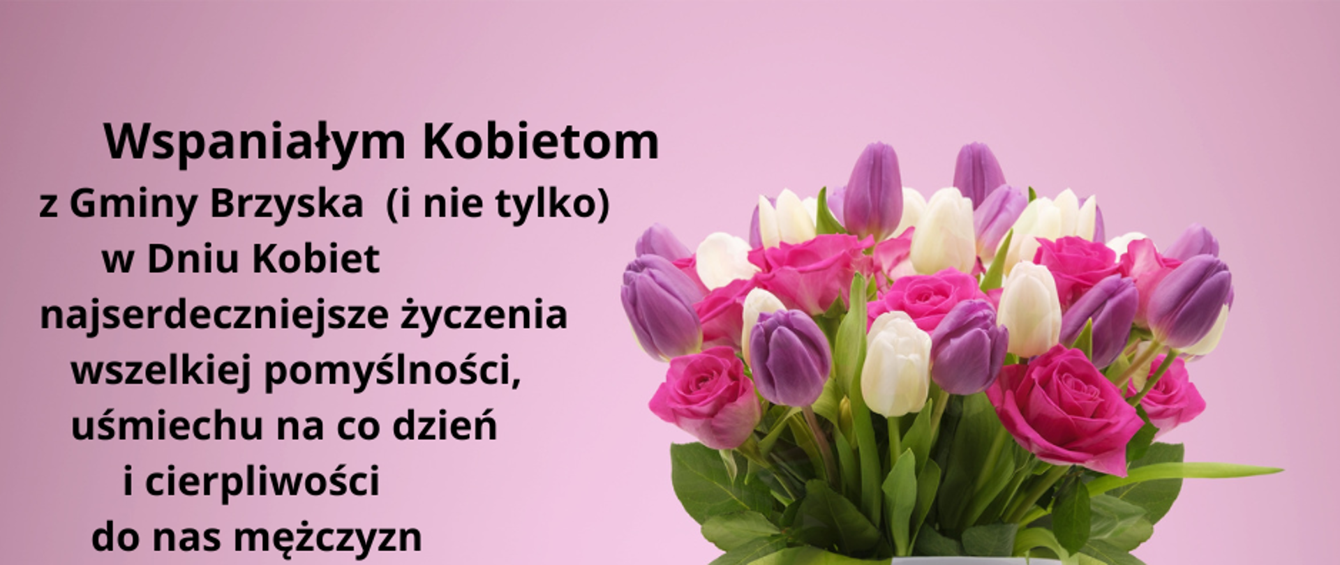 Wspaniałym_Kobietom_iz_Gminy_Brzyska_i_nie_tylko_w_Dniu_Kobiet_najserdecznnisław
