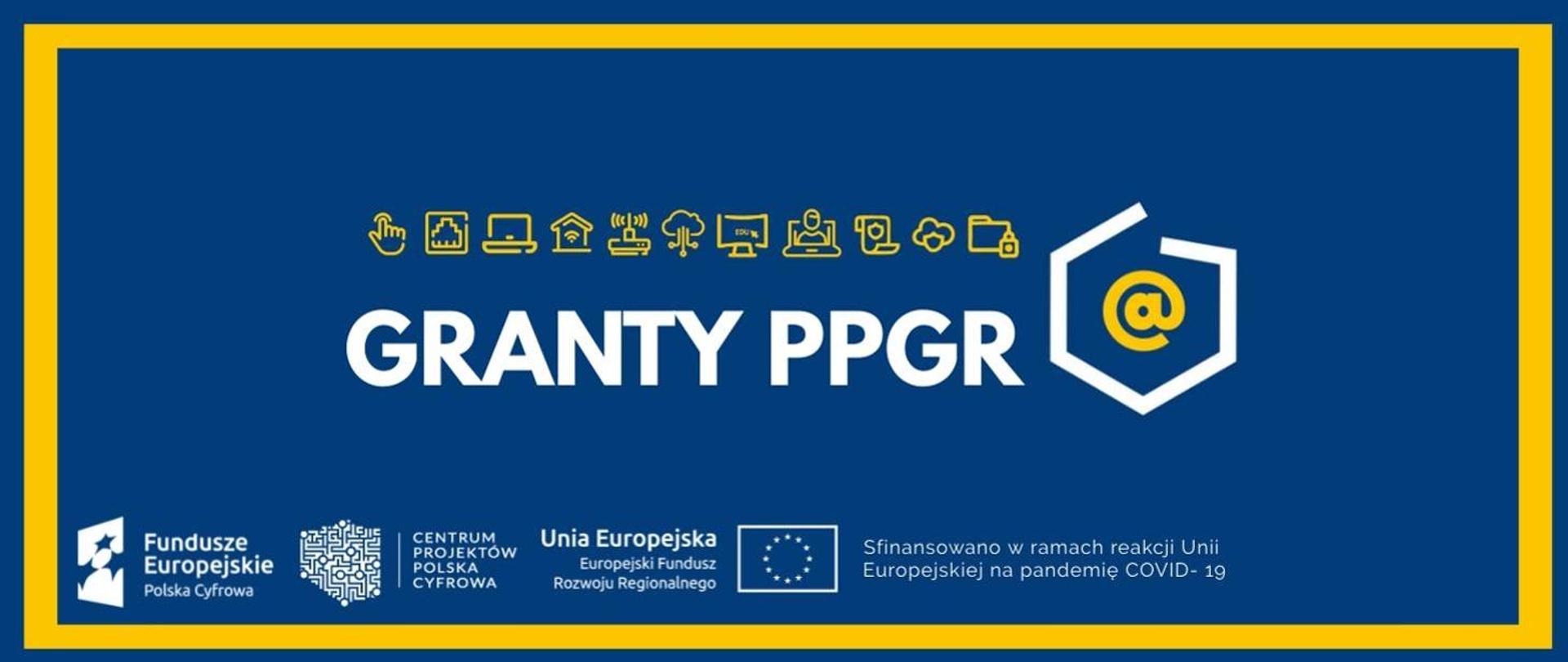 Informacja o realizowanym projekcie grantowym. Biały napis Granty PPGR na granatowym tle zawierający ikony multimedialne oraz logotypy funduszy europejskich.