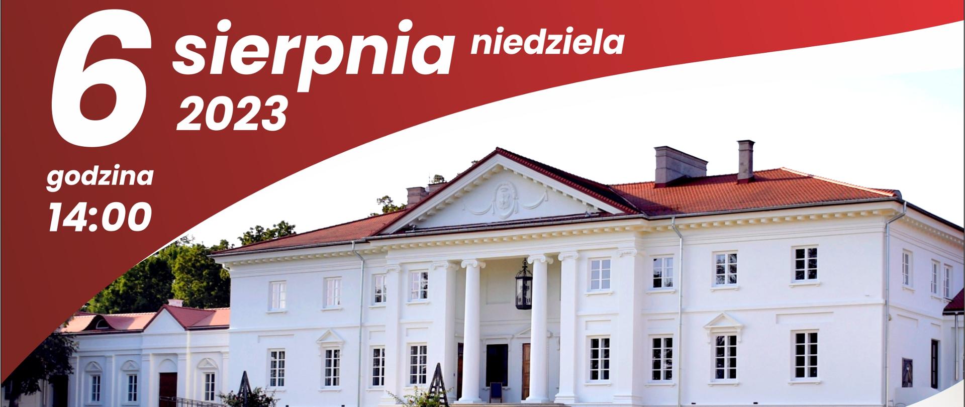na plakacie zdjęcie Pałacu w Korczewie, powyżej napis: 6 sierpnia 2023, godzina 14.00. po prawej zdjęcia wykonawców, którzy wystąpią na imprezie. Harmonogram wydarzenia w treści informacji.