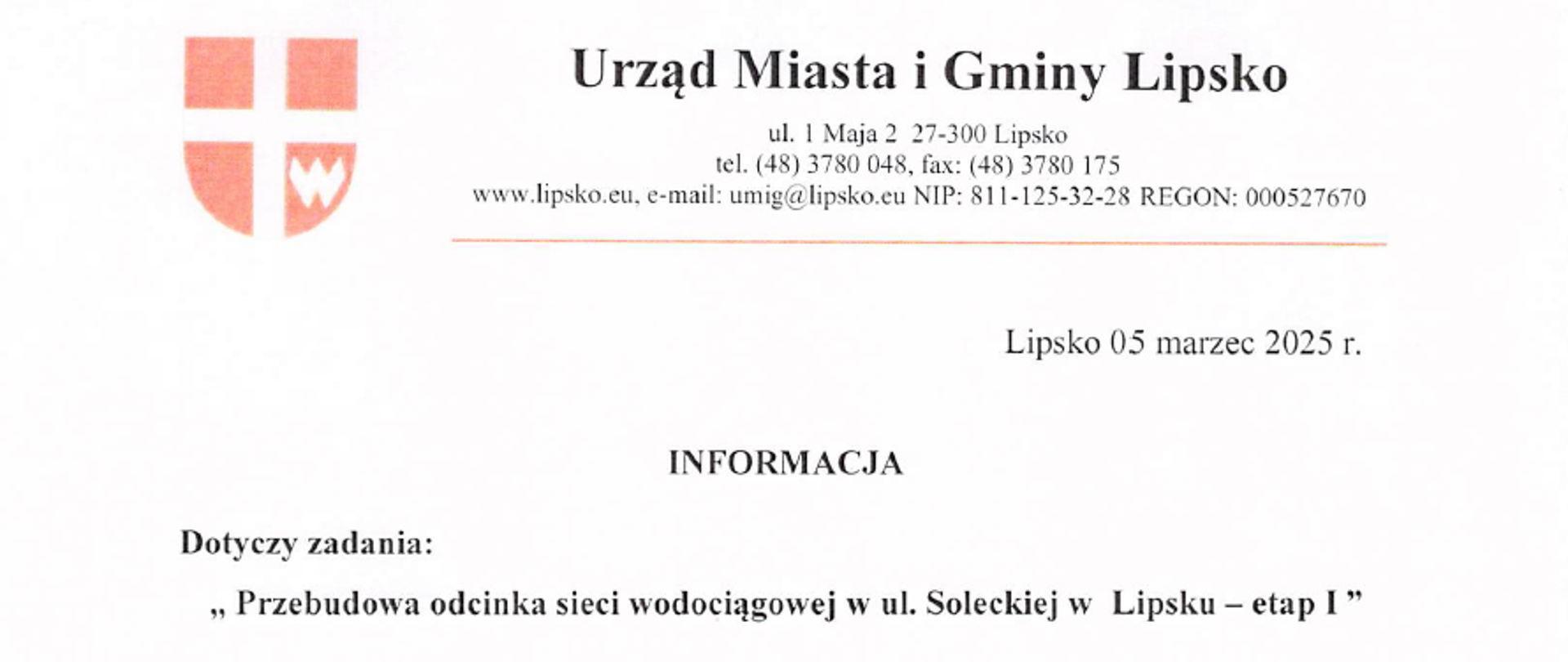 Nagłówek Informacja dotycząca zadania realizowanego prze Miast i Gminę Lipsko w zakresie przebudowy odcinka sieci wodociągowej w ul. Soleckiej - Etap I.