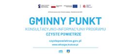 Tablica informacyjna gminnego punktu konsultacyjno-informacyjnego programu "Czyste Powietrze"