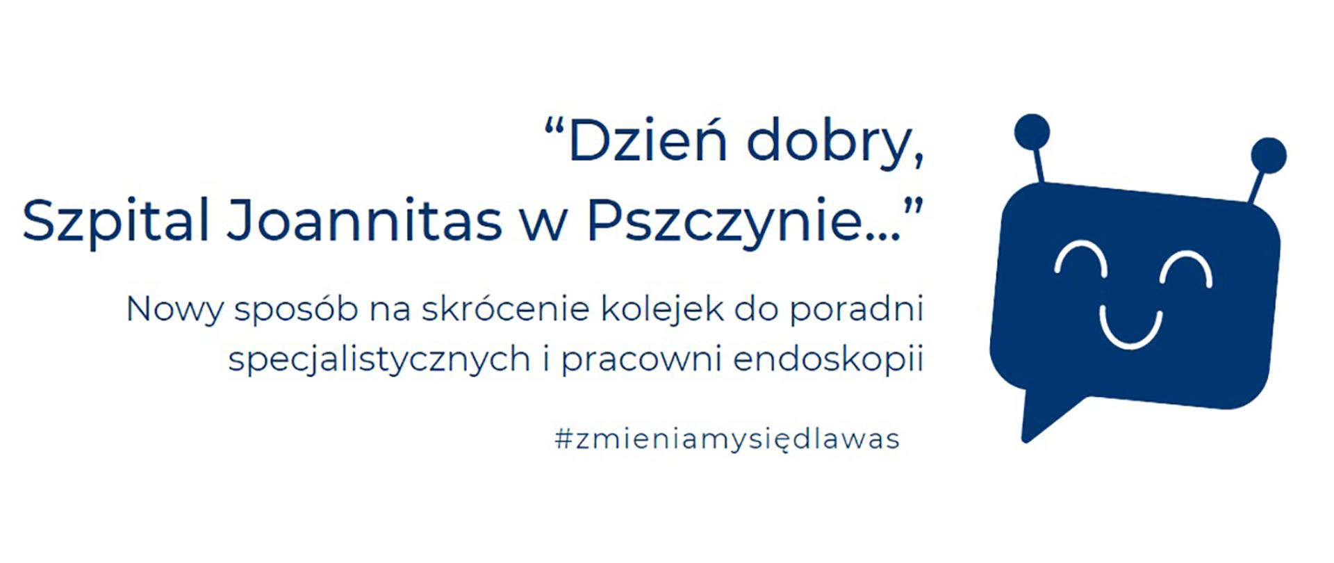 Niebieska ikona pola tekstowego, obok informacja o nowym sposobie skracania kolejek w szpitalu Joannitas
