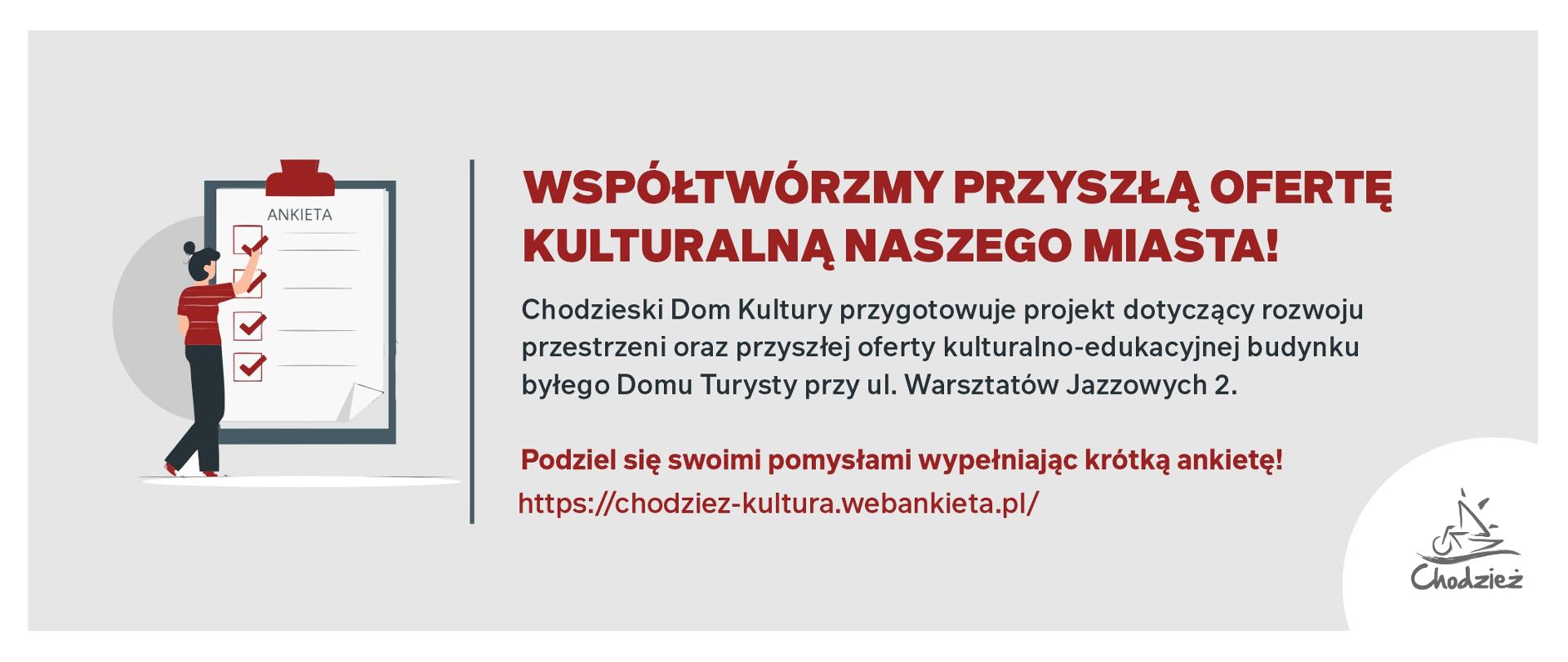 baner/grafika i tekst z zaproszeniem do wzięcia udziału w ankiecie dla współtworzenia oferty kulturalnej Chodzieży 
