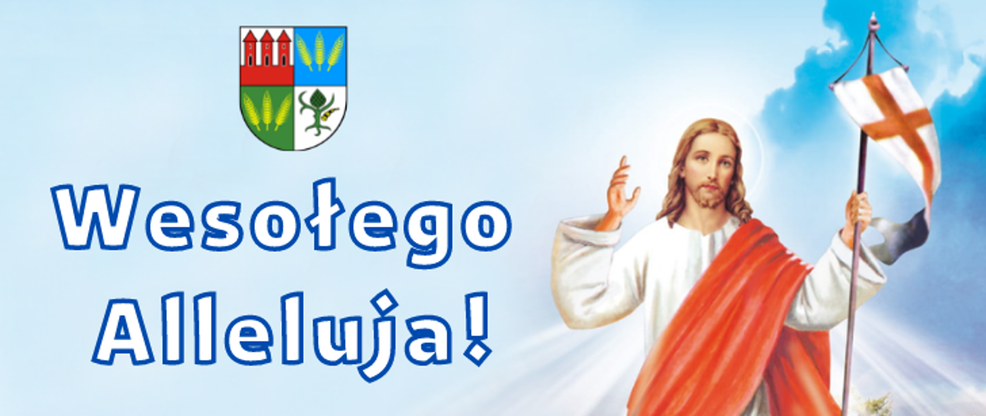 Grafika po lewej stronie przedstawia wizerunek Jezusa Chrystusa, po prawej u góry herb Powiatu Przasnyskiego, a poniżej napis "Wesołego Alleluja!"
