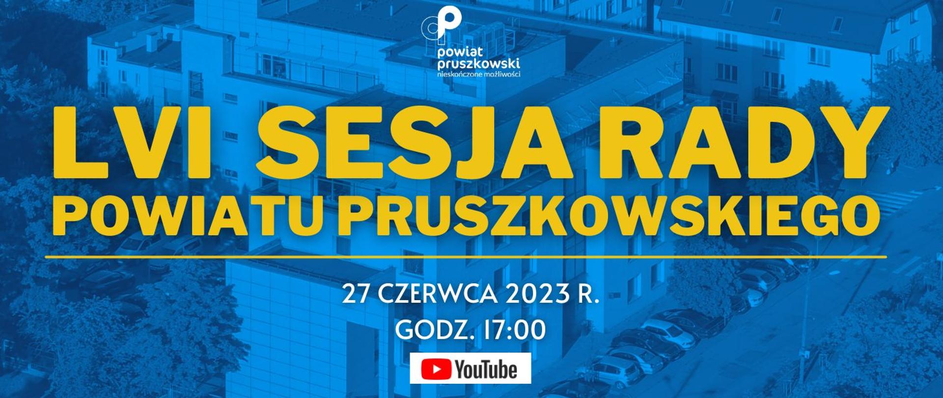 LVI Sesja Rady Powiatu Pruszkowskiego 