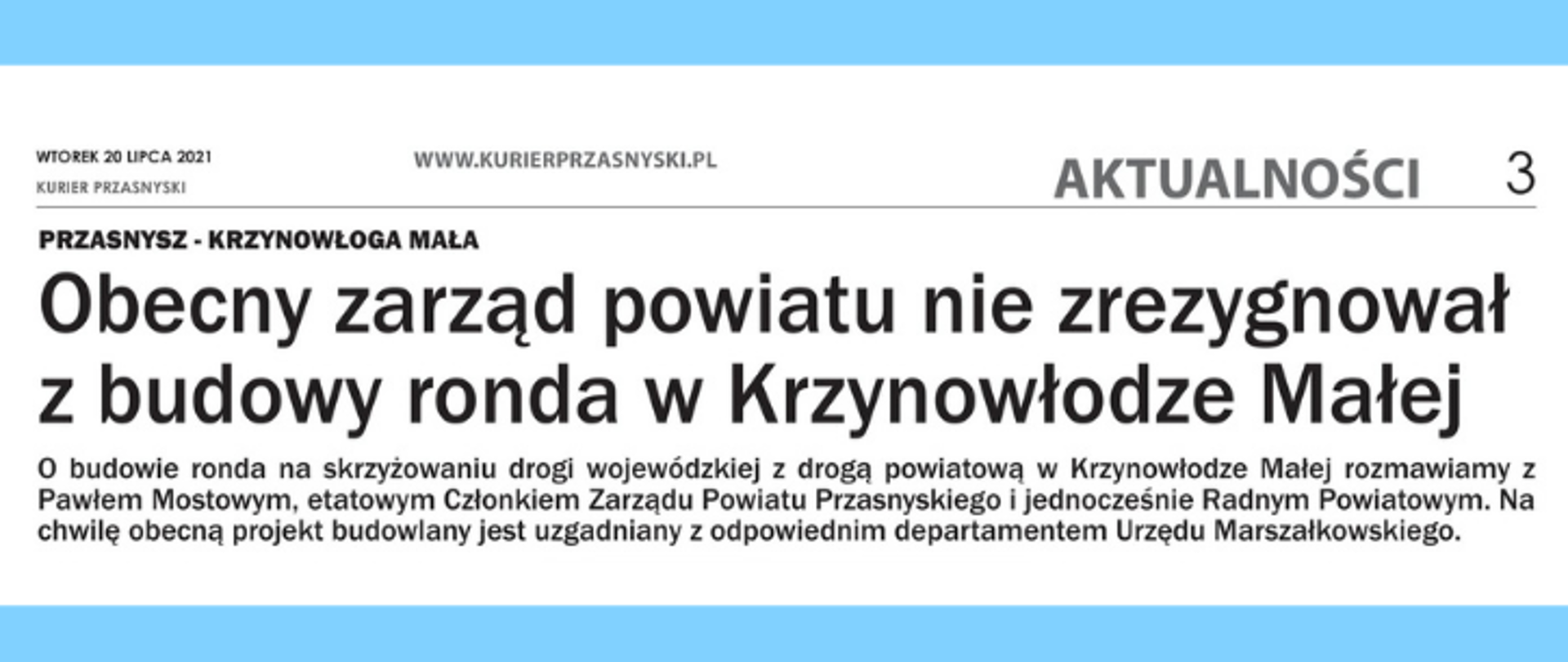 Nagłówek artykułu w Kurierze Przasnyskim z dnia 20 lipca 2021 zawierający stanowisko Zarządu Powiatu Przasnyskiego o nie rezygnowaniu z budowy ronda w Krzynowłodze Małej
