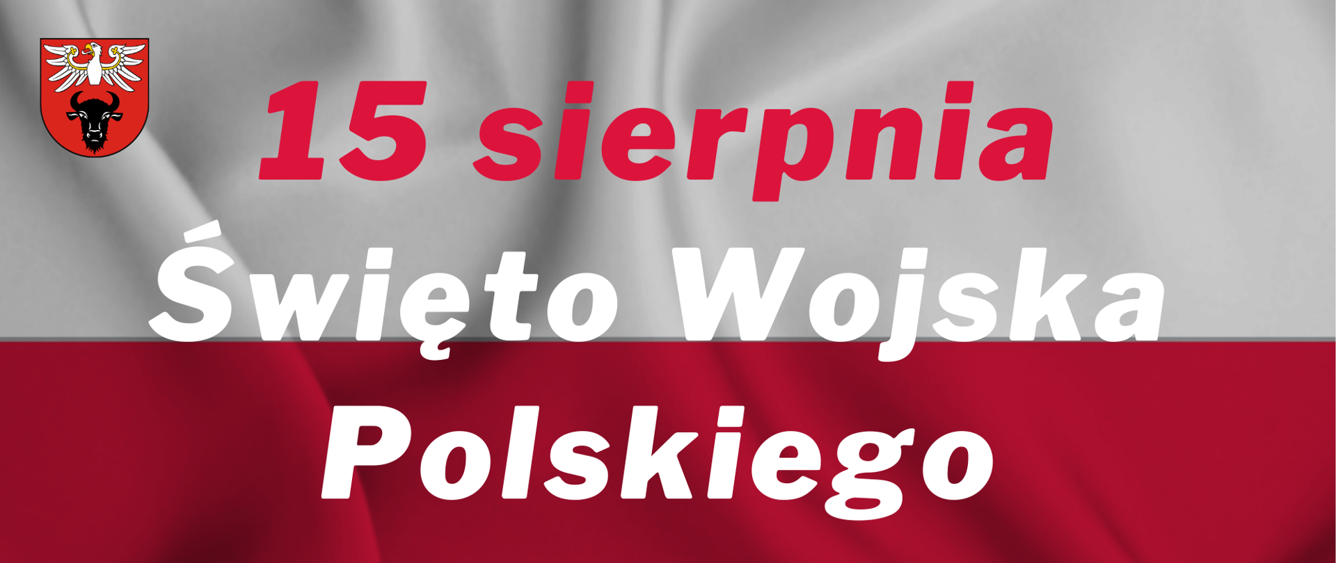 15 sierpnia Święto Wojska Polskiego