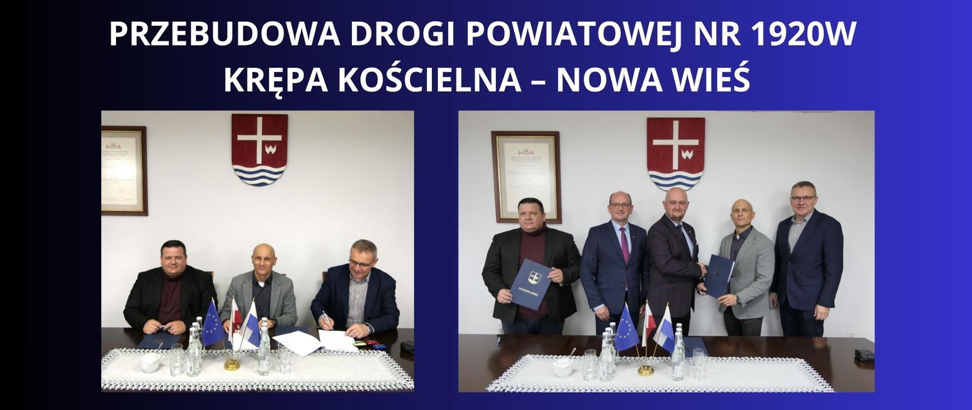 Granatowe tło z białym napisem "Przebudowa drogi powiatowej nr 1920W Krępa Kościelna – Nowa Wieś". Pod napisem dwa zdjęcia z okoliczności podpisywania umowy.
