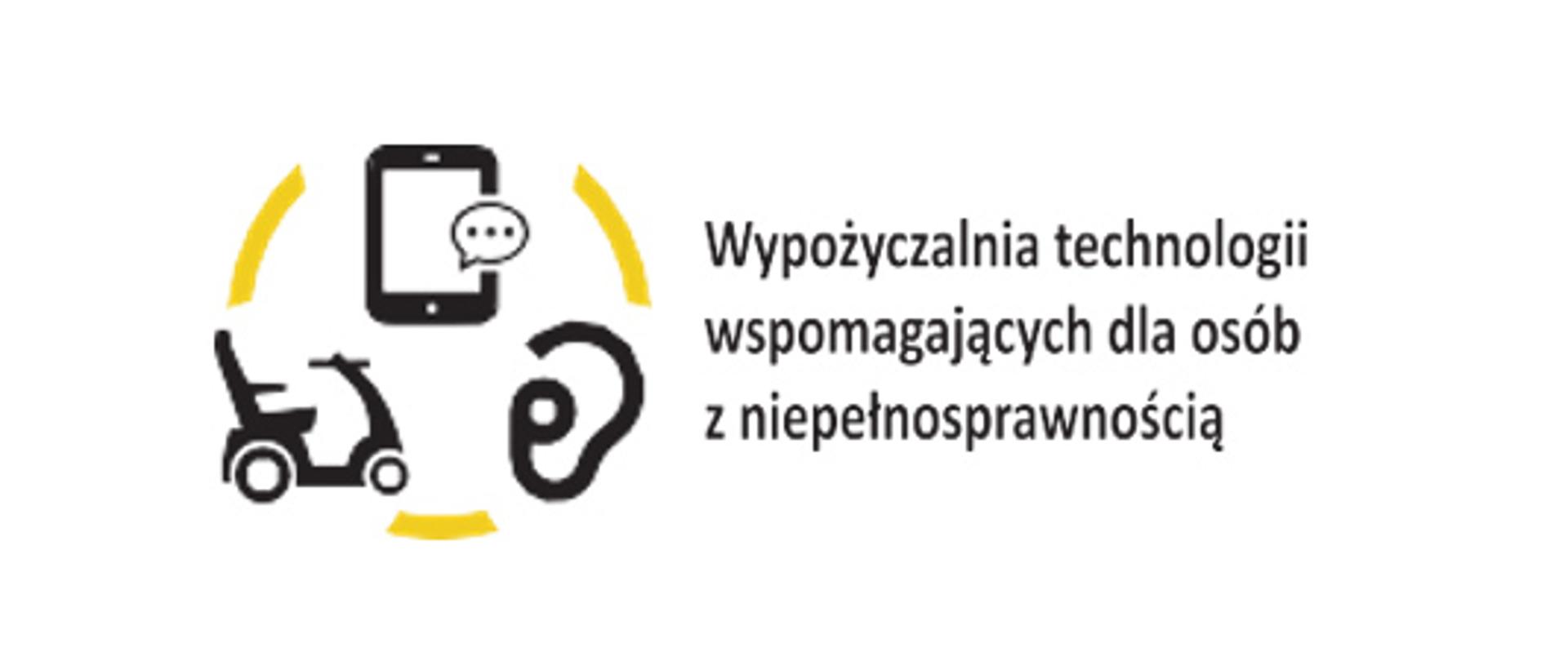 Napis na białym tle - wypożyczalnia technologii wspomagających dla osób z niepełnosprawnościami, po lewej stronie logo przedstawiające skuter dla osoby z niepełnosprawnościami, aparat słuchowy oraz tablet.