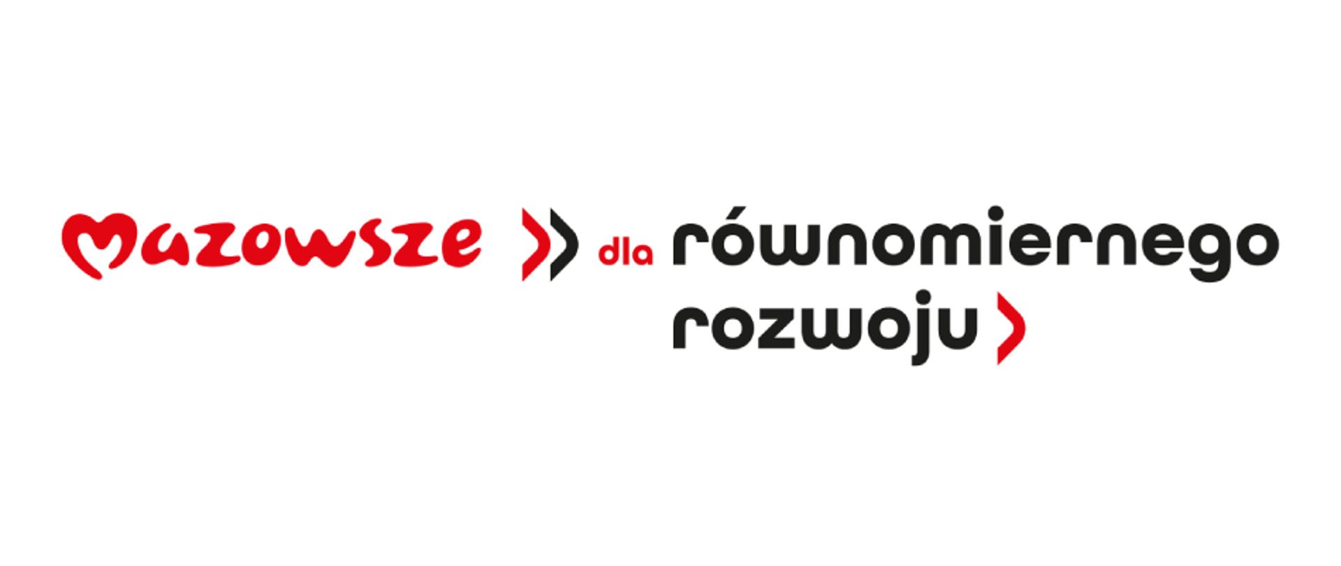 Czerwony napis z obłych krzywych o treści Mazowsze. Po jego prawej stronie napis dla równomiernego rozwoju.