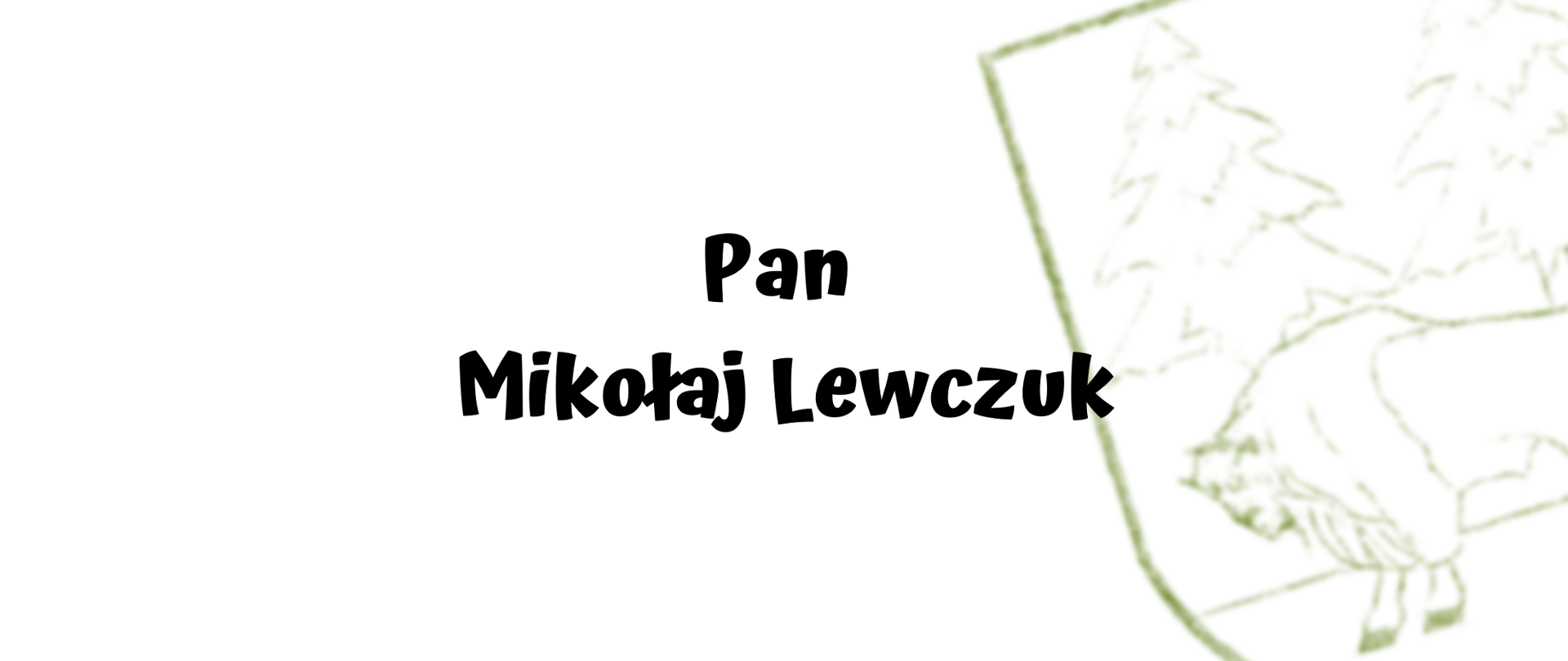 Pan Mikołaj Lewczuk