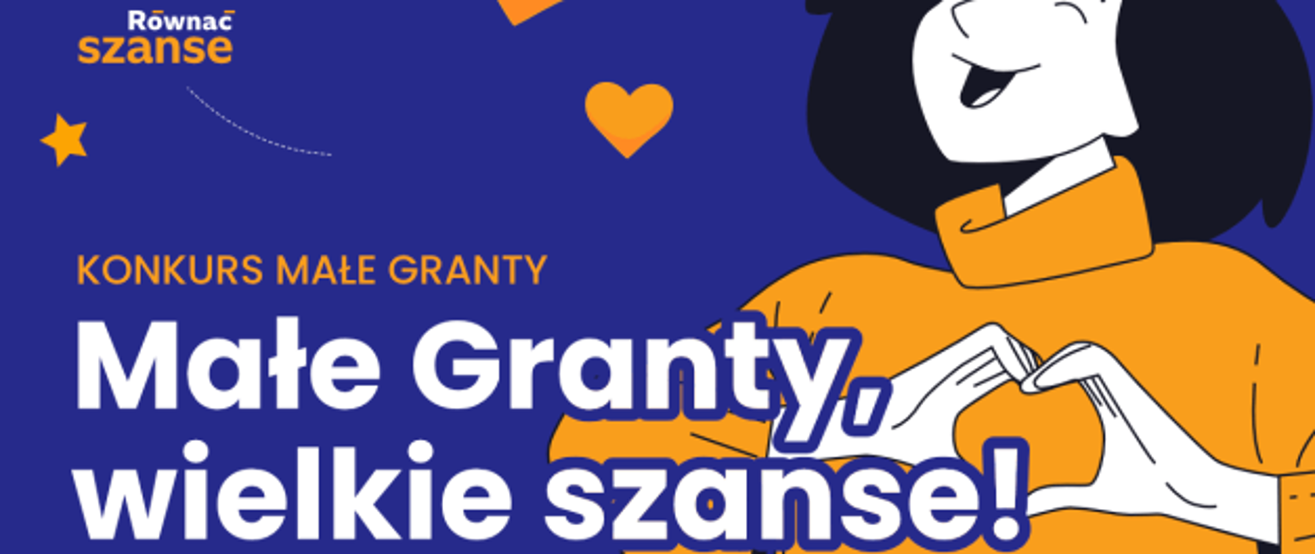 plakat z napisem Małe Granty - wielkie szanse