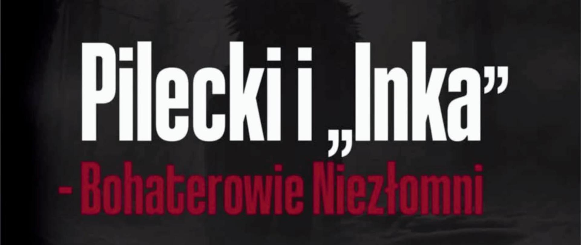 plakat spotkanie w miejskiej bibliotece Pilecki i "Inka"