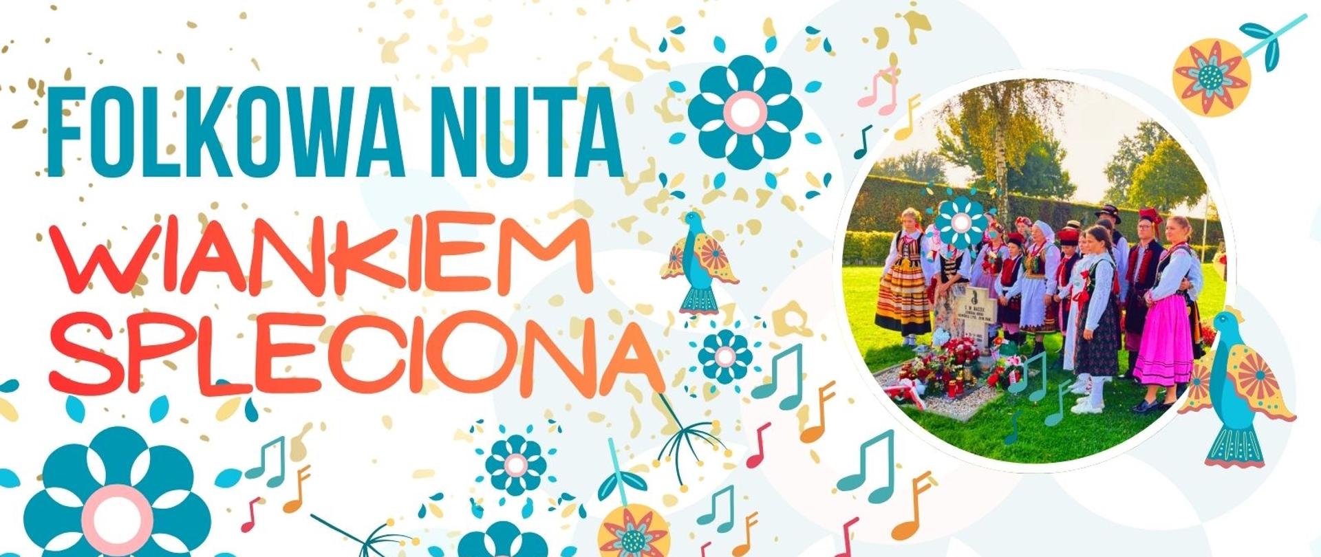 Plakat informujący o koncercie „Folkowa nuta wiankiem spleciona”
