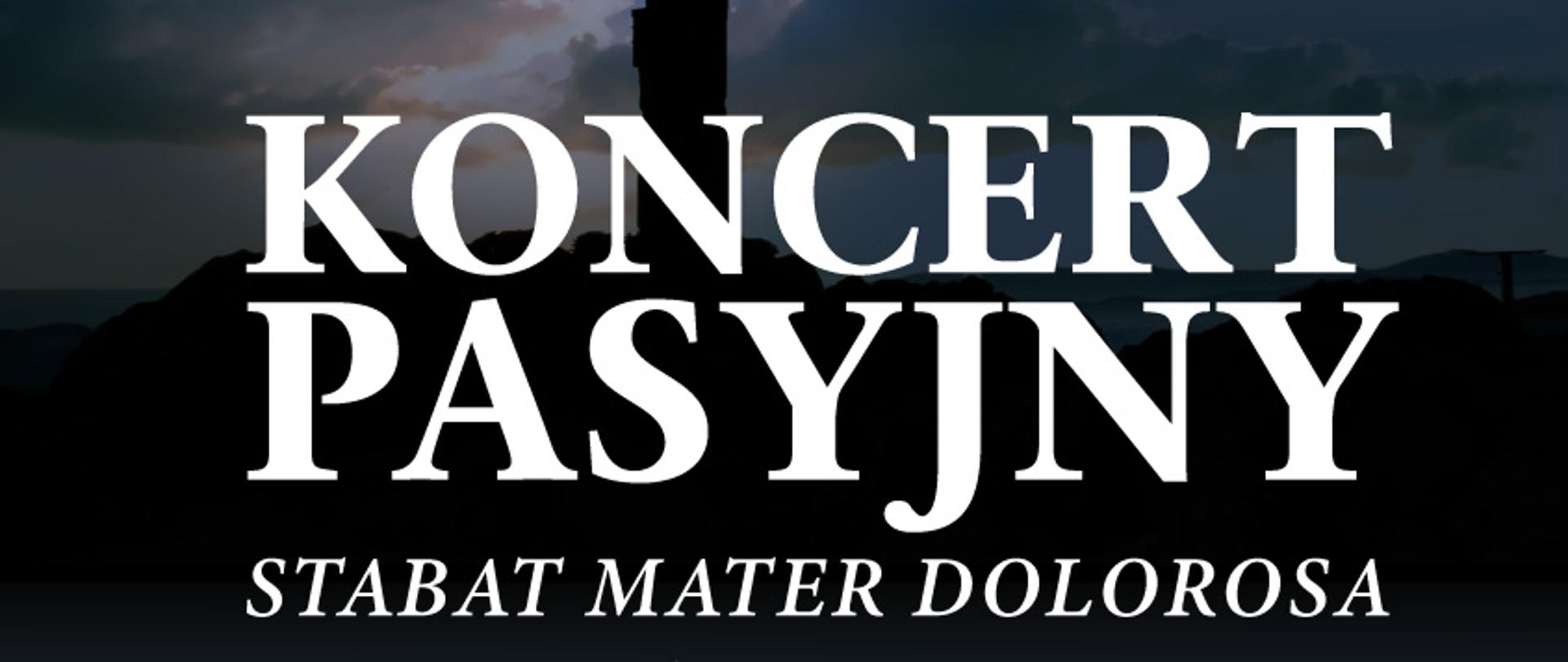 Plakat zapraszający na Koncert Pasyjny