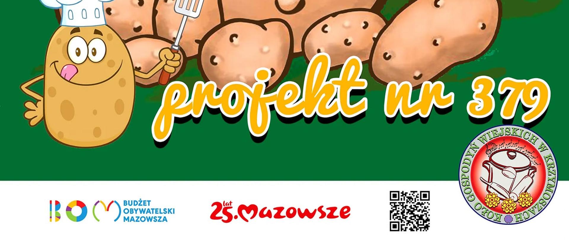 Głosuj na Wydarzenie kulturalne w naszym regionie organizowane przez Koło Gospodyń Wiejskich w Krzymoszach! www.bom.mazovia.pl Projekt nr 379. Piknik Rodzinny z Ziemniakiem w tle"