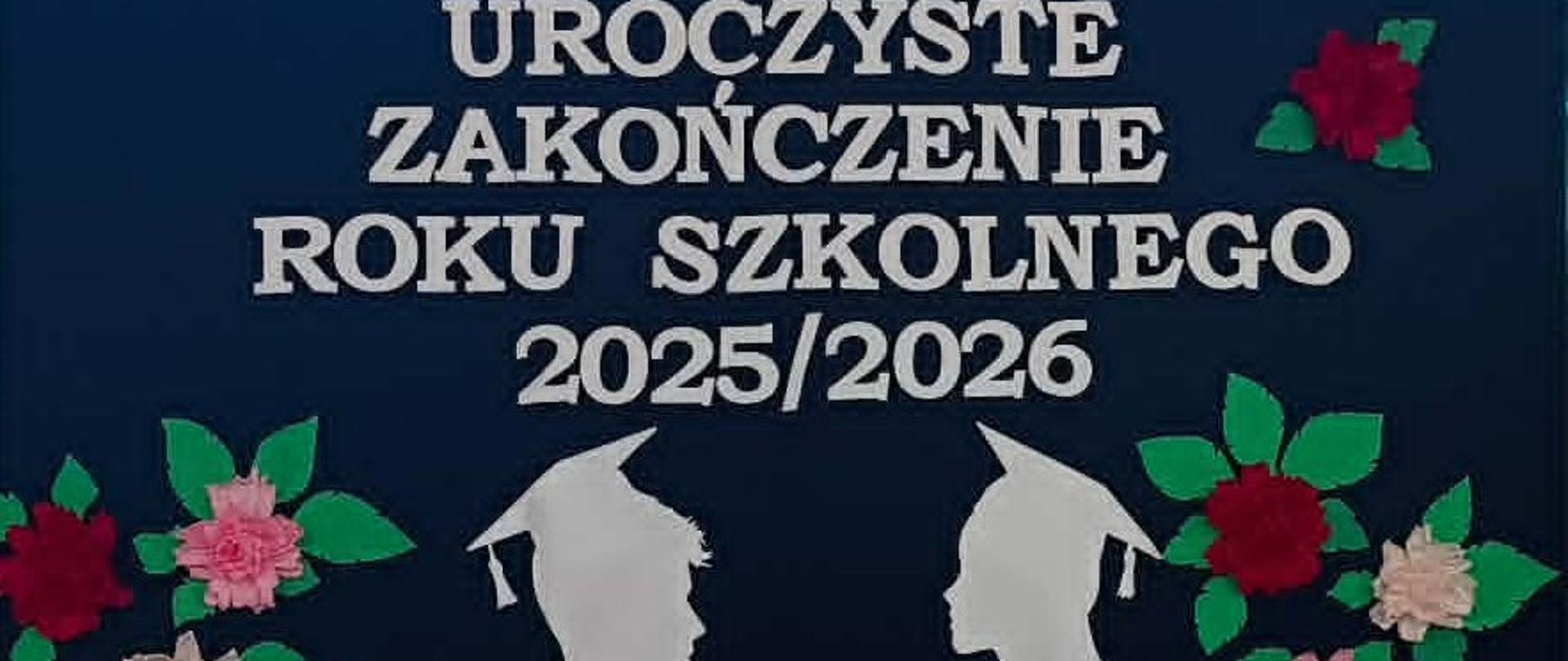 Uroczyste Zakończenie Roku Szkolnego 2025/2026