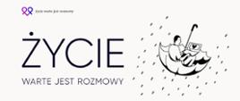 białe tło po lewej stronie czarnymi literami życie warte jest rozmowy po prawej stronie grafika mężczyzny siedzącego w rozłożonym parasolu z laptopem na kolanach 