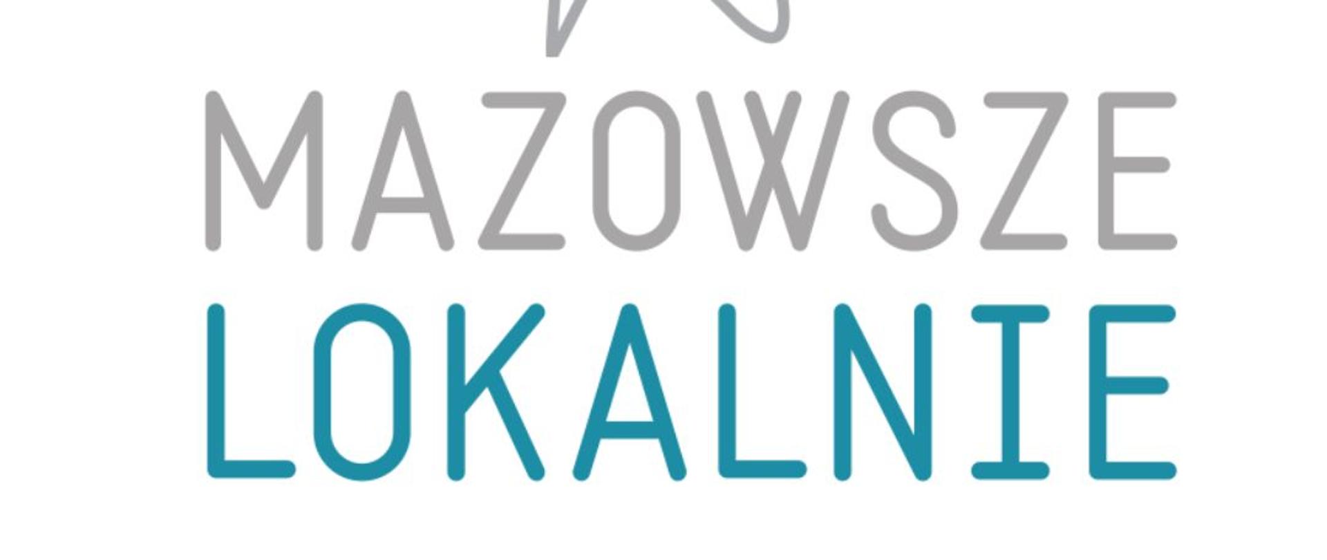 Plakat promujący projekt pn. Mazowsze lokalnie 